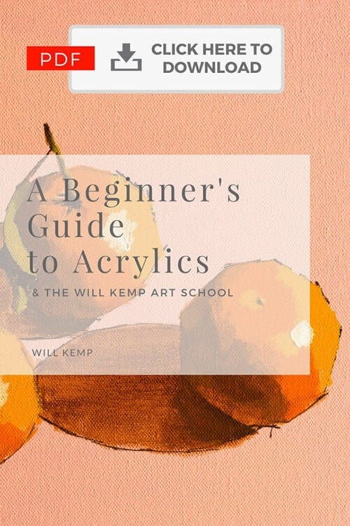 Free Pdf Download Beginner S Guide To Acrylics Will Kemp Art School